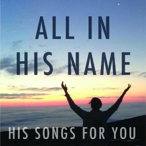 HIS SONGS FOR YOU