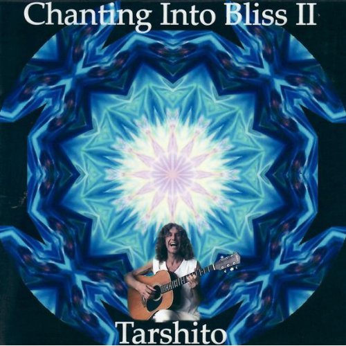 CHANTING INTO BLISS II (AUS)