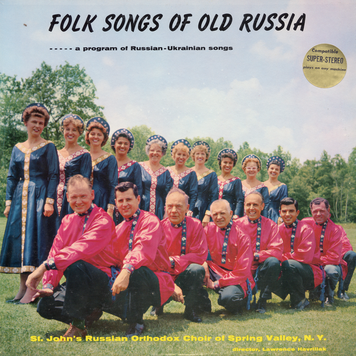 FOLK SONGS OF OLD RUSSIA-A PROGRAM