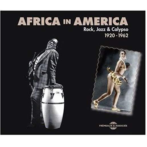 AFRICA IN AMERICA 1926-62 (FRA)