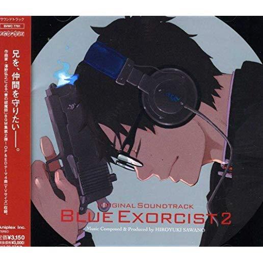 BLUE EXORCIST 2 / O.S.T. (JPN)