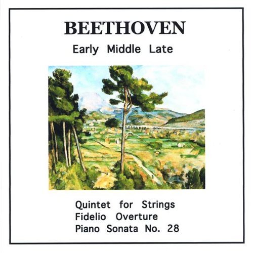 BEETHOVEN EARLY MIDDLE LATE