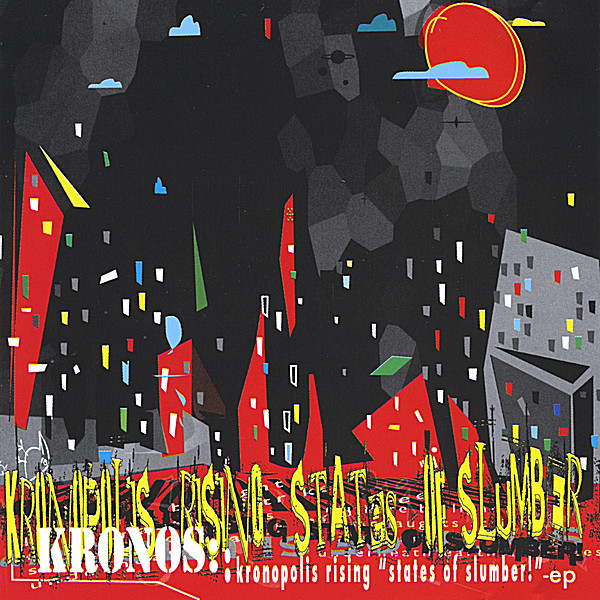 KRONOPOLIS RISING STATES OF SLUMBER! EP