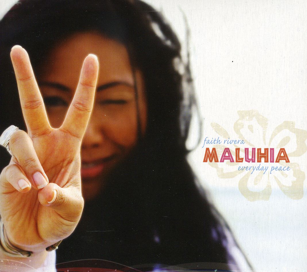 MALUHIA-EVERYDAY PEACE