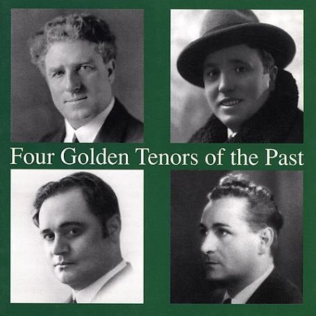 FOUR GOLDEN TENORS OF PAST / VARIOUS