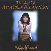 BEST OF SHARON SHANNON: SPELLBOUND