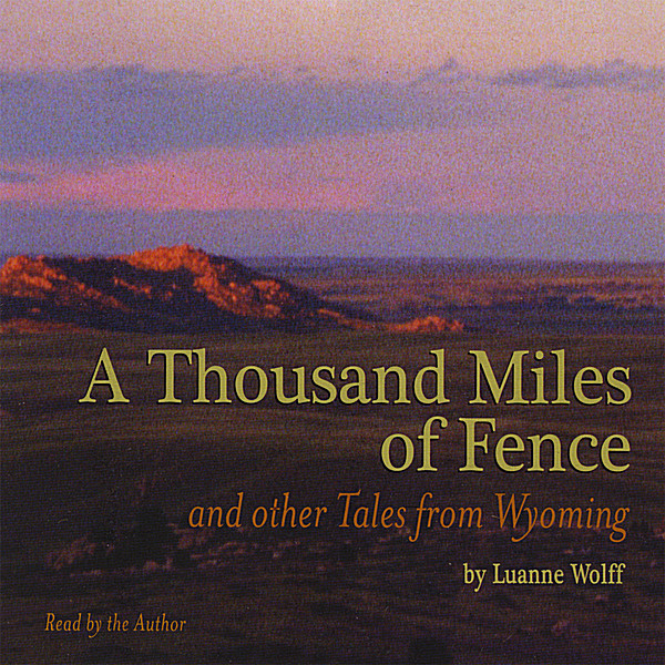 THOUSAND MILES OF FENCE
