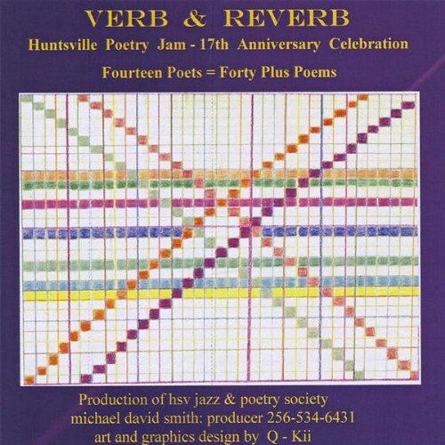 VERB & REVERB: HUNTSVILLE POETRY JAM / VAR (CDR)