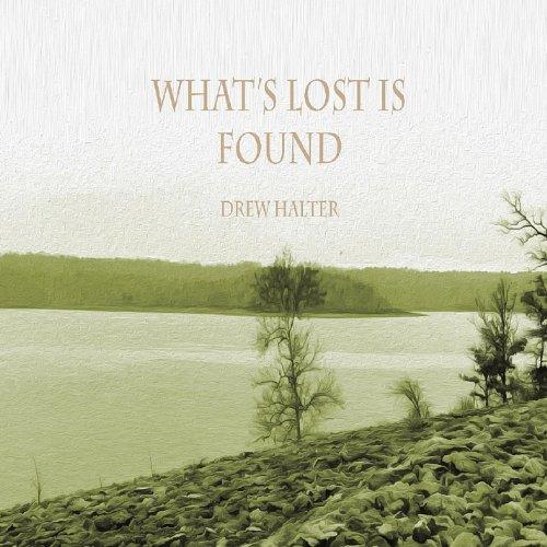 WHATS LOST IS FOUND