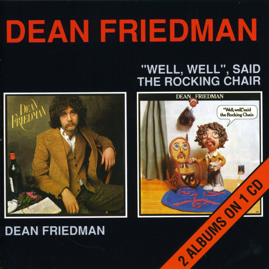 DEAN FRIEDMAN/WELL WELL SAID ROCKING CHAIR (UK)