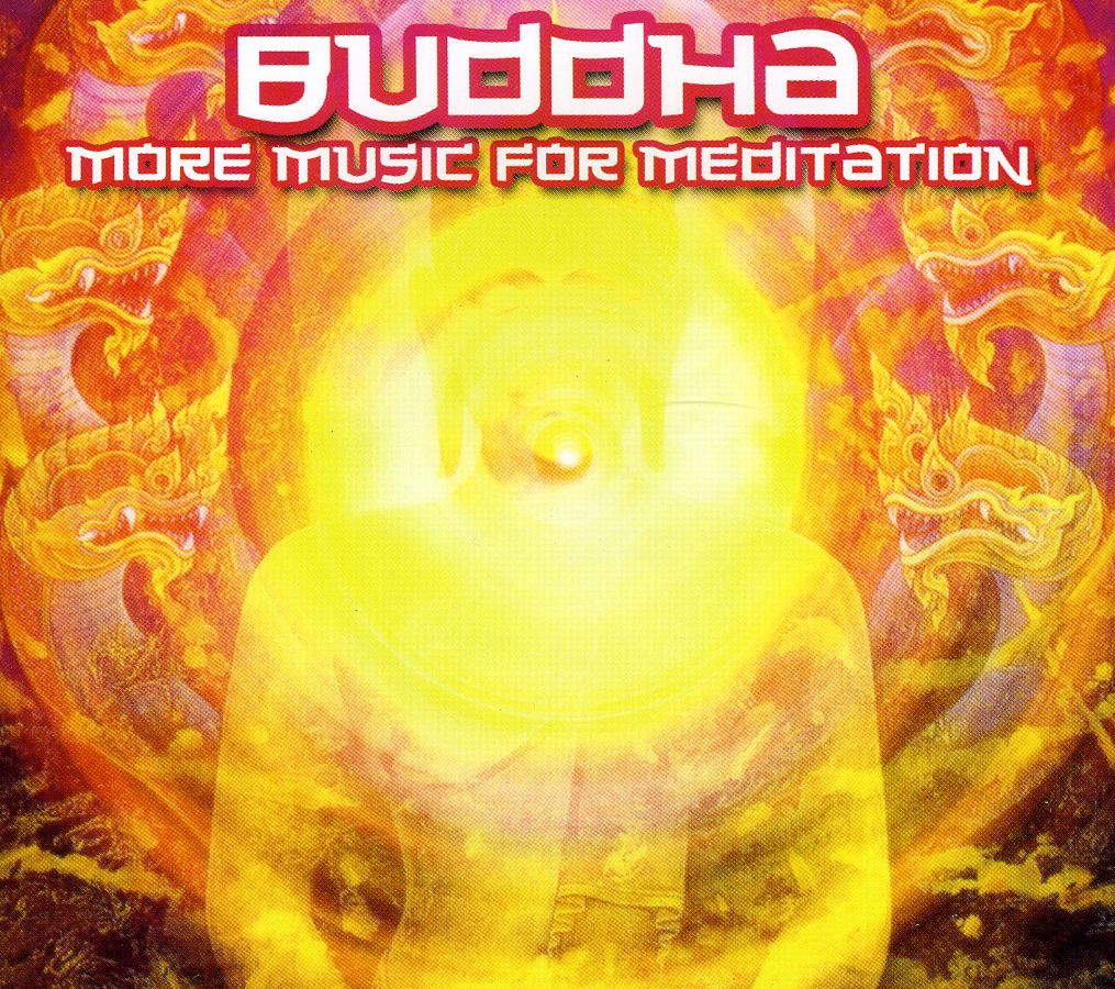BUDDHA-MORE MUSIC FOR MEDITATION / VARIOUS