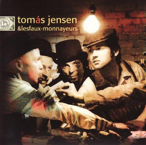 TOMAS JENSEN & LES FAUX-MONNAYEURS (CAN)