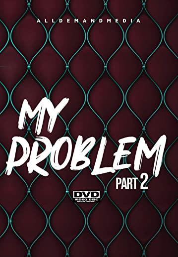 MY PROBLEM 2 / (MOD)