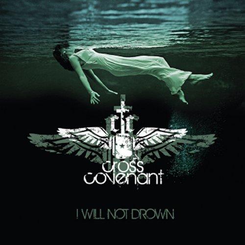 I WILL NOT DROWN (CDR)