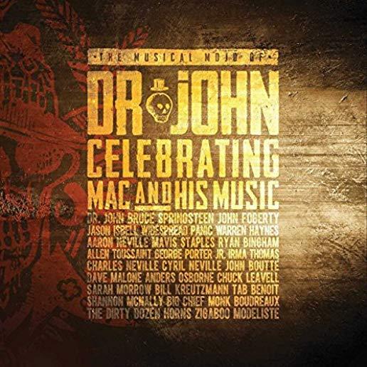 MUSICAL MOJO OF DR JOHN: A CELEBRATION OF MAC &
