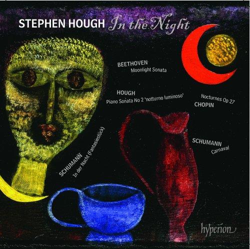 IN THE NIGHT WORKS BY BEETHOVEN CHOPIN SCHUMANN