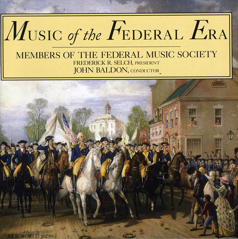 MUSIC OF THE FEDERAL ERA