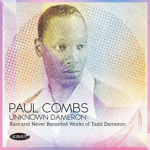 UNKNOWN DAMERON: RARE AND NEVER RECORDED WORKS