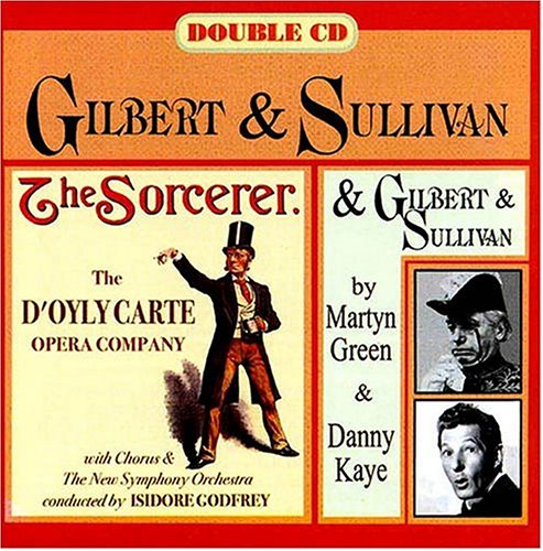 GILBERT & SULLIVAN: SORCERER