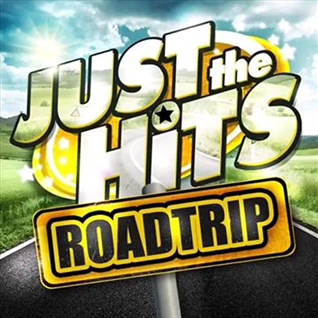 JUST THE HITS: ROADTRIP / VARIOUS (AUS)