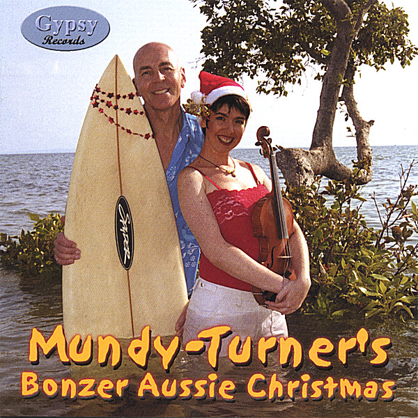 MUNDY-TURNER'S BONZER AUSSIE CHRISTMAS