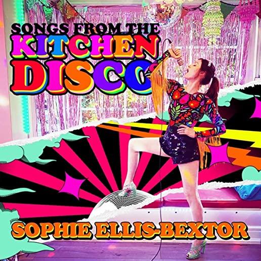 SONGS FROM THE KITCHEN DISCO: SOPHIE ELLIS