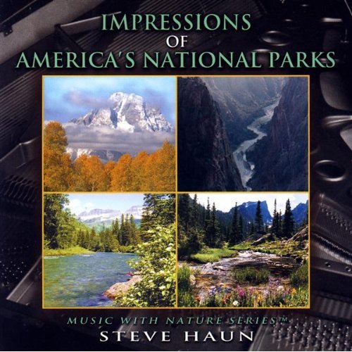 IMPRESSIONS OF AMERICA'S NATIONAL PARKS