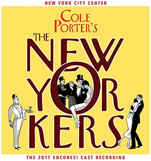 COLE PORTER'S THE NEW YORKERS