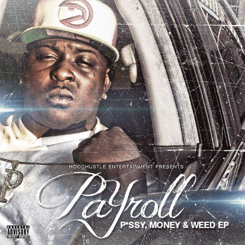 PUSSY MONEY & WEED EP (CDR)