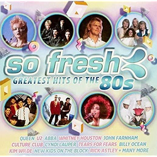 SO FRESH: GREATEST HITS OF THE 80'S / VARIOUS