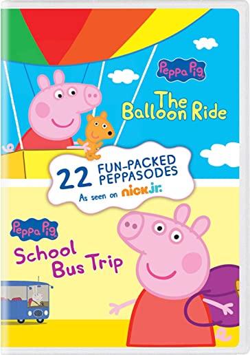 Peppa Pig: School Bus Trip / The Balloon Ride