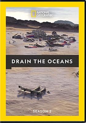 National Geographic: Drain the Oceans Season 2