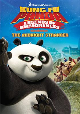 Kung Fu Panda Legends of Awesomeness: The Midnight Stranger