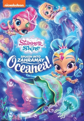 Shimmer & Shine: Splash Into Zahramay Oceanea!