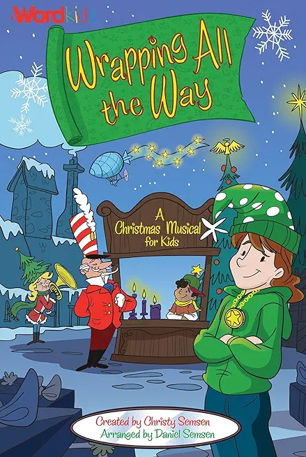 Wrapping All the Way - Choral Book: A Christmas Musical for Kids