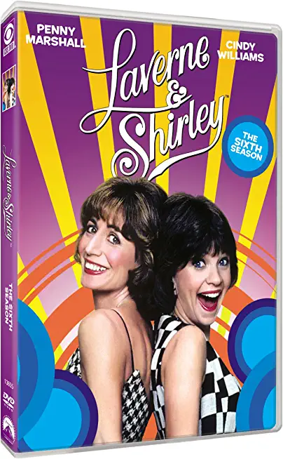 Laverne & Shirley: The Sixth Season