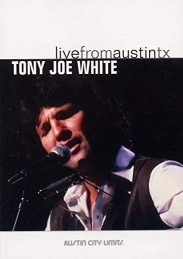 Tony Joe White: Live from Austin Texas