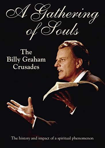 Gathering of Souls-Billy Graham Cruades