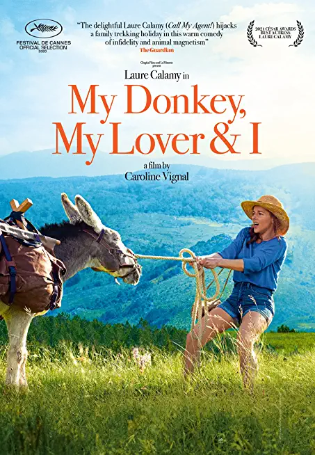 My Donkey, My Lover, & I