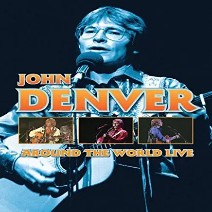 John Denver: Around the World Live