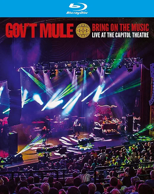 Gov't Mule: Bring on the Music Live at the Capitol Theatre