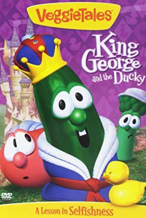 VeggieTales Classics: King George and the Ducky