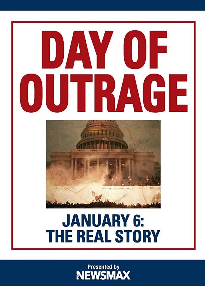 A Day of Outrage January 6: The Real Story