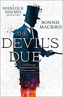 The Devil's Due (a Sherlock Holmes Adventure, Book 3)