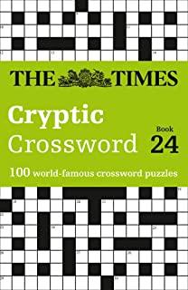 The Times Cryptic Crossword Book 24: 100 World-Famous Crossword Puzzles