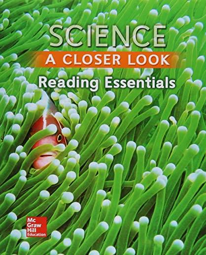 Science, a Closer Look, Grade 3, Reading Essentials