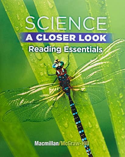Science, a Closer Look, Grade 5, Reading Essentials