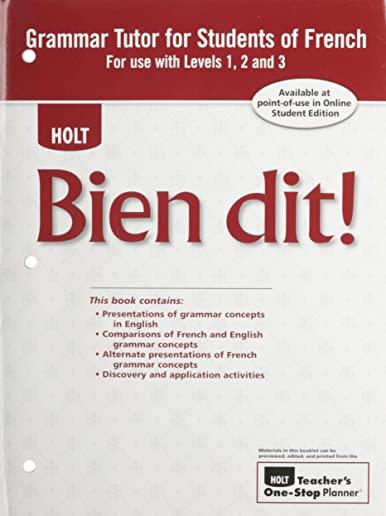 Bien Dit!: Grammar Tutor for Students of French Level 1a-3