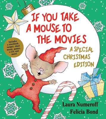 If You Take a Mouse to the Movies: A Special Christmas Edition [With CD (Audio)]