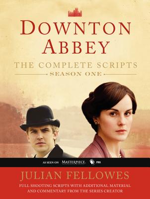 Downton Abbey, Season One: The Complete Scripts